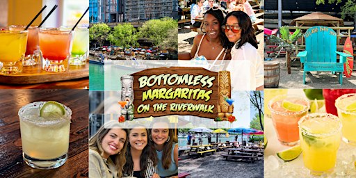 Bottomless Margaritas on the Riverwalk - Every Weds!