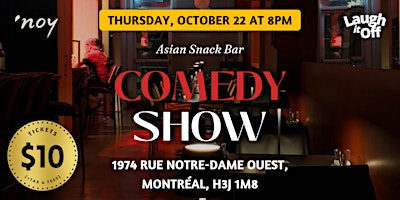 Pro Stand-Up Comedy + Asian Snack Bar | Comedy Show in Montreal on Oct. 22
