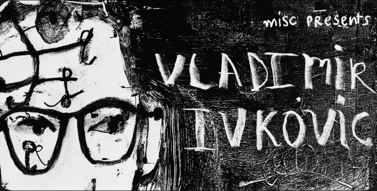Misc pres. Vladimir Ivkovic (all night long)