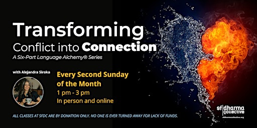 Transforming Conflict into Connection