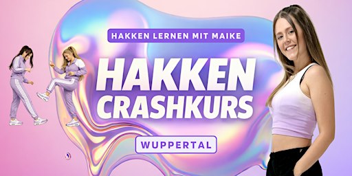 Hakken Crashkurs - Hakken Lernen mit Maike | @Wuppertal