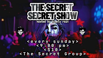 The (secret) Secret Show
