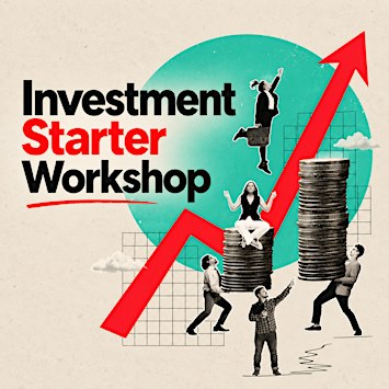 Investment Starter Workshop