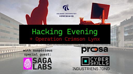 PROSA & CyberSkills Hacking Evening + SagaLabs on "Operation Crimson Lynx"