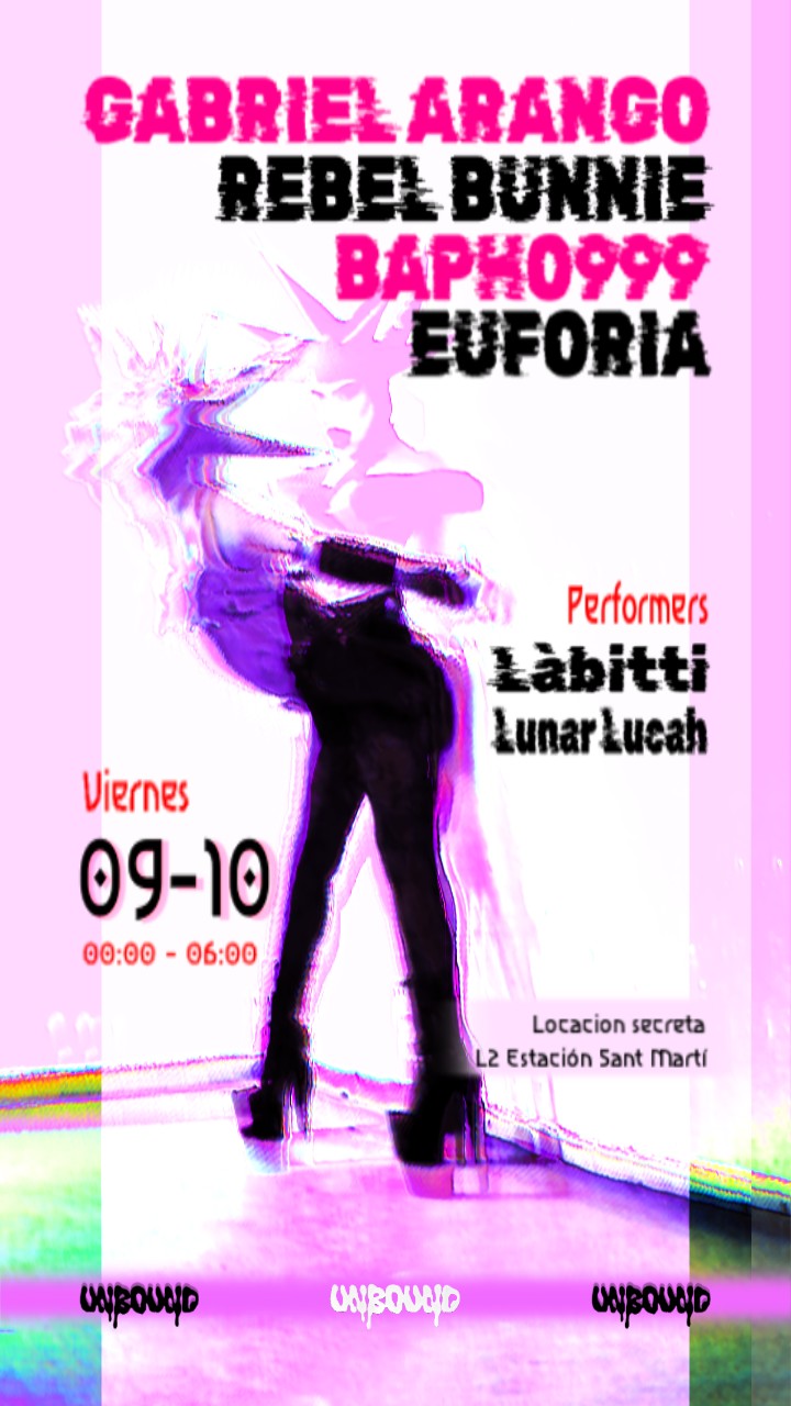 (REPROGRAMADO) Unbound: Rebel Bunnie + Gabriel Arango + Euforia + Bapho999