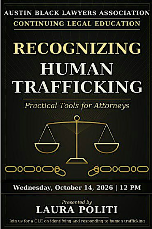 ABLA October CLE, Recognizing Human Trafficking