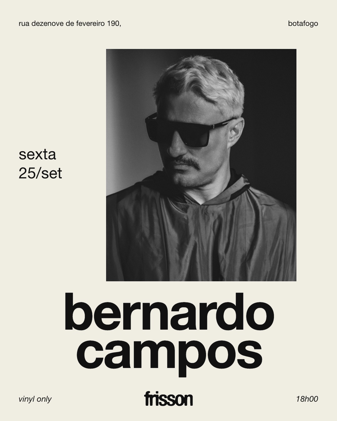 Frisson Recebe: Bernardo Campos
