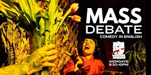 MASS Debate: Comedy Debating in English Mondays at Suess war gestern