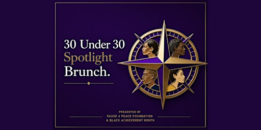 30 Under 30: Spotlight Brunch