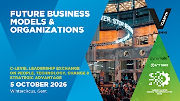 Vlerick Digital Transformation Club: Future Business Models & Organizations
