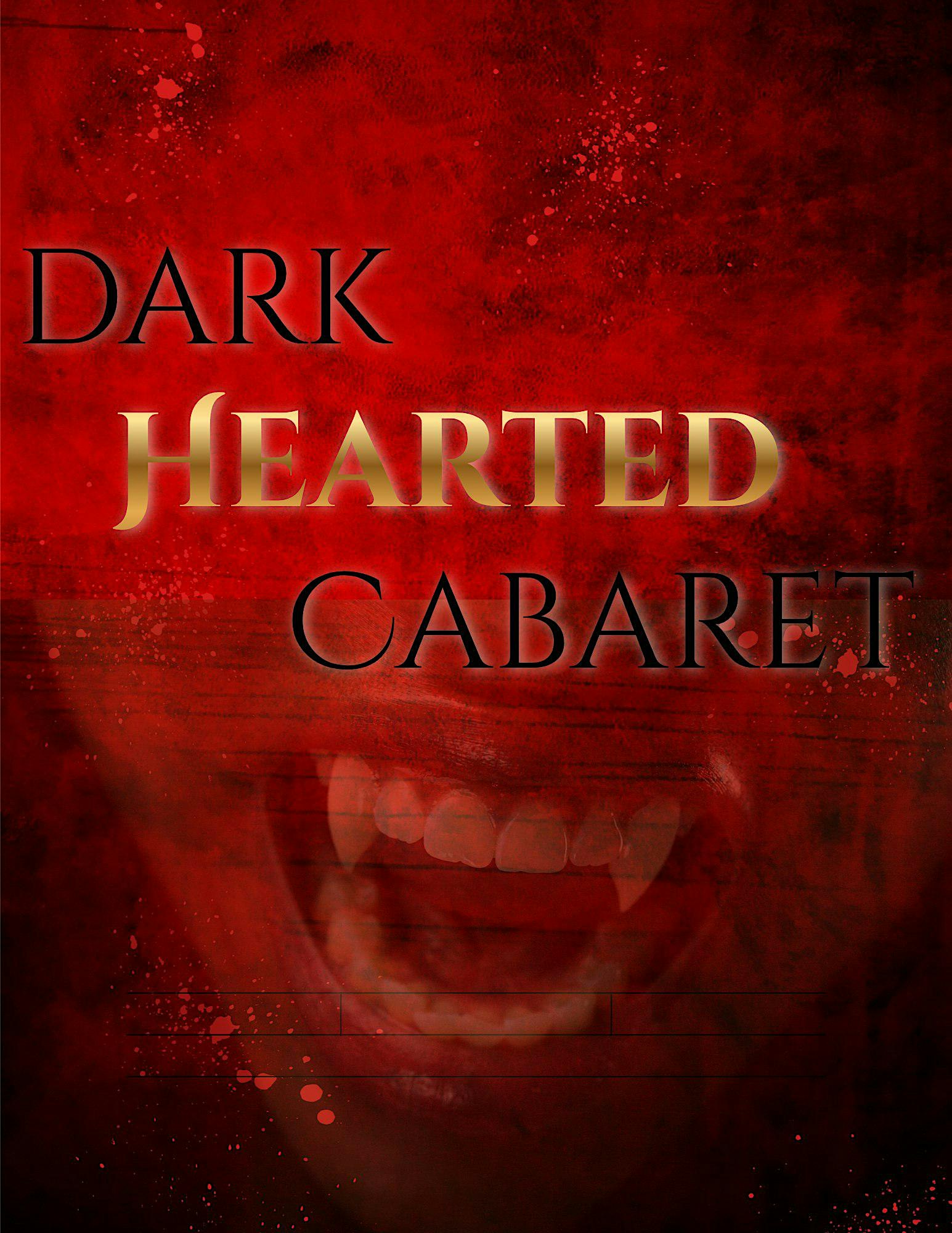 Dark Hearted Cabaret Halloween Frenzy
