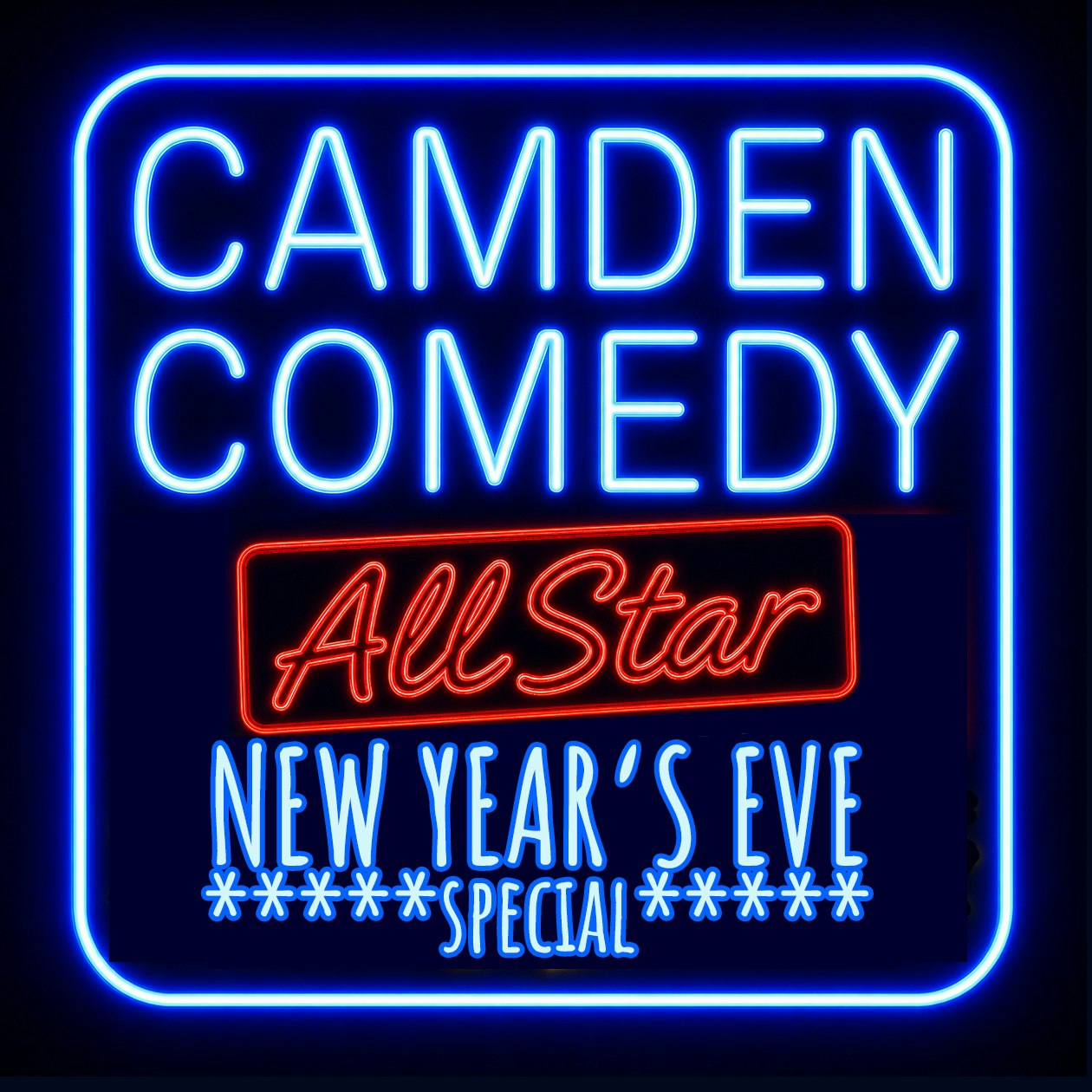 Camden Comedy All-Star NYE Special!