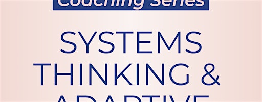 Systems Thinking & Adaptive Strategy