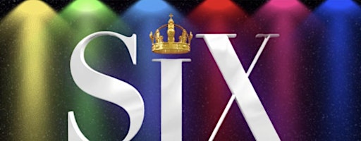 SIX: The Drag Concert