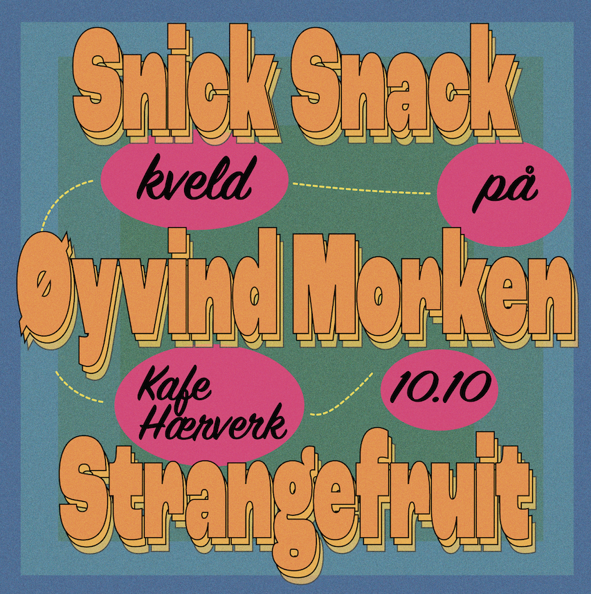 Snick Snack night