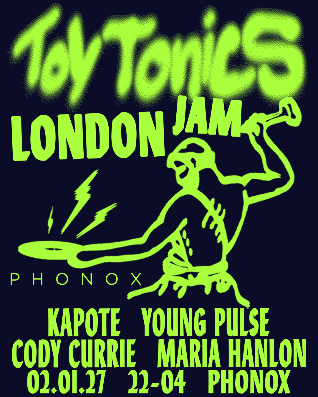 Toy Tonics: Cody Currie, Young Pulse, Kapote, Maria Hanlon