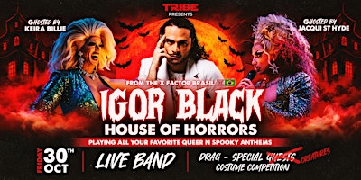IGOR BLACK & Friends HOUSE OF HORRORS