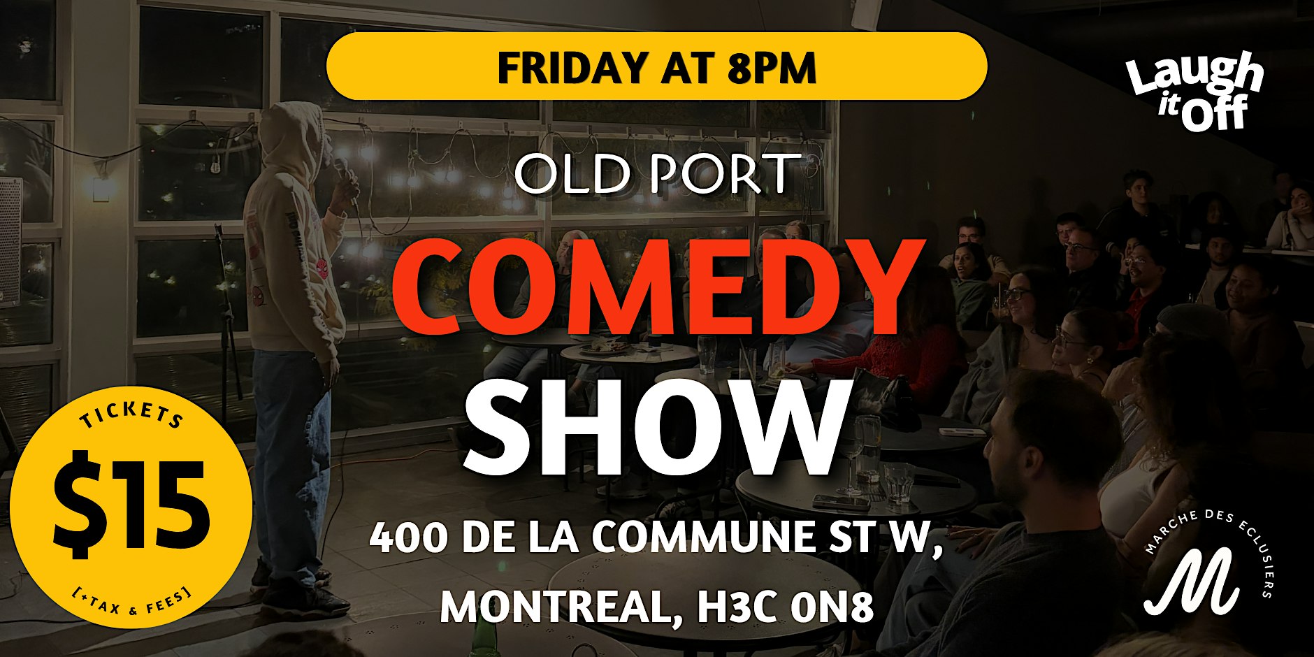 Old Port Comedy Show in Montreal | FRIDAY Pro Comedy Show by the Water
