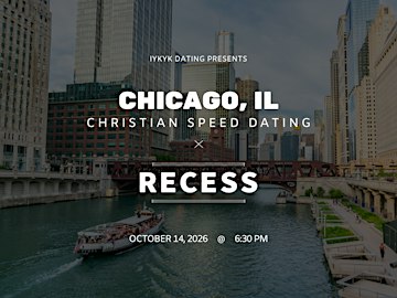 ✝️Chicago Christian Speed Dating | IYKYK Dating | 20s-30s | 10/14/26