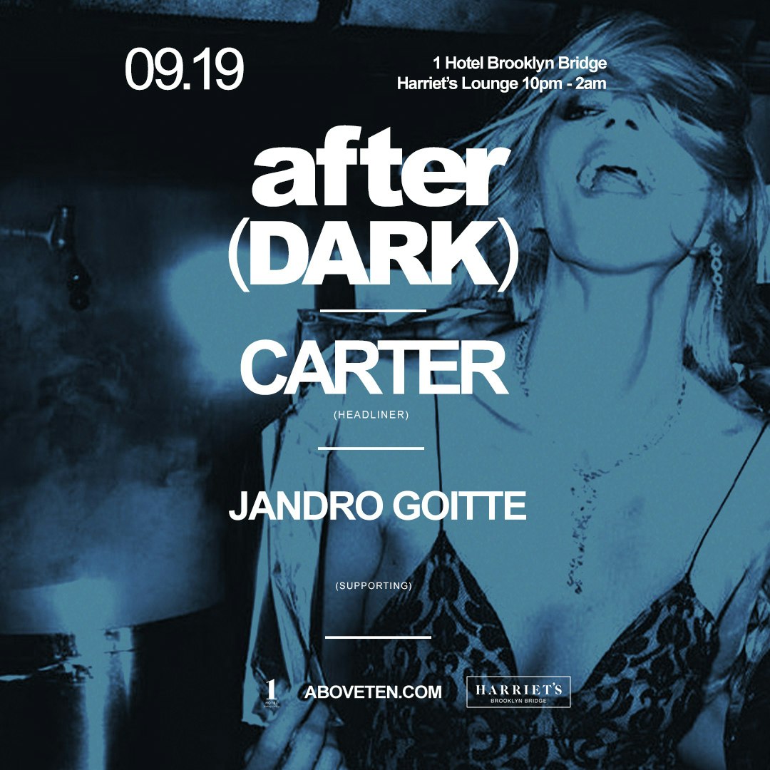 Above(Ten) After Dark At 1 Hotel