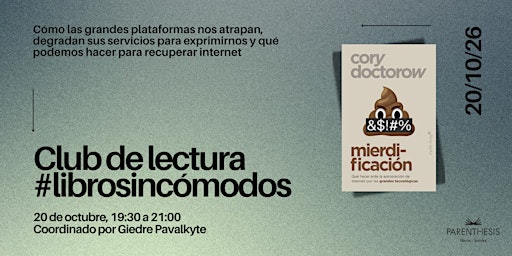 Club de lectura #librosincómodos: Mierdificación de Cory Doctorow