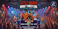 Little Mania Wrestling: Big Action, Tiny Wrestlers! Houston, TX!