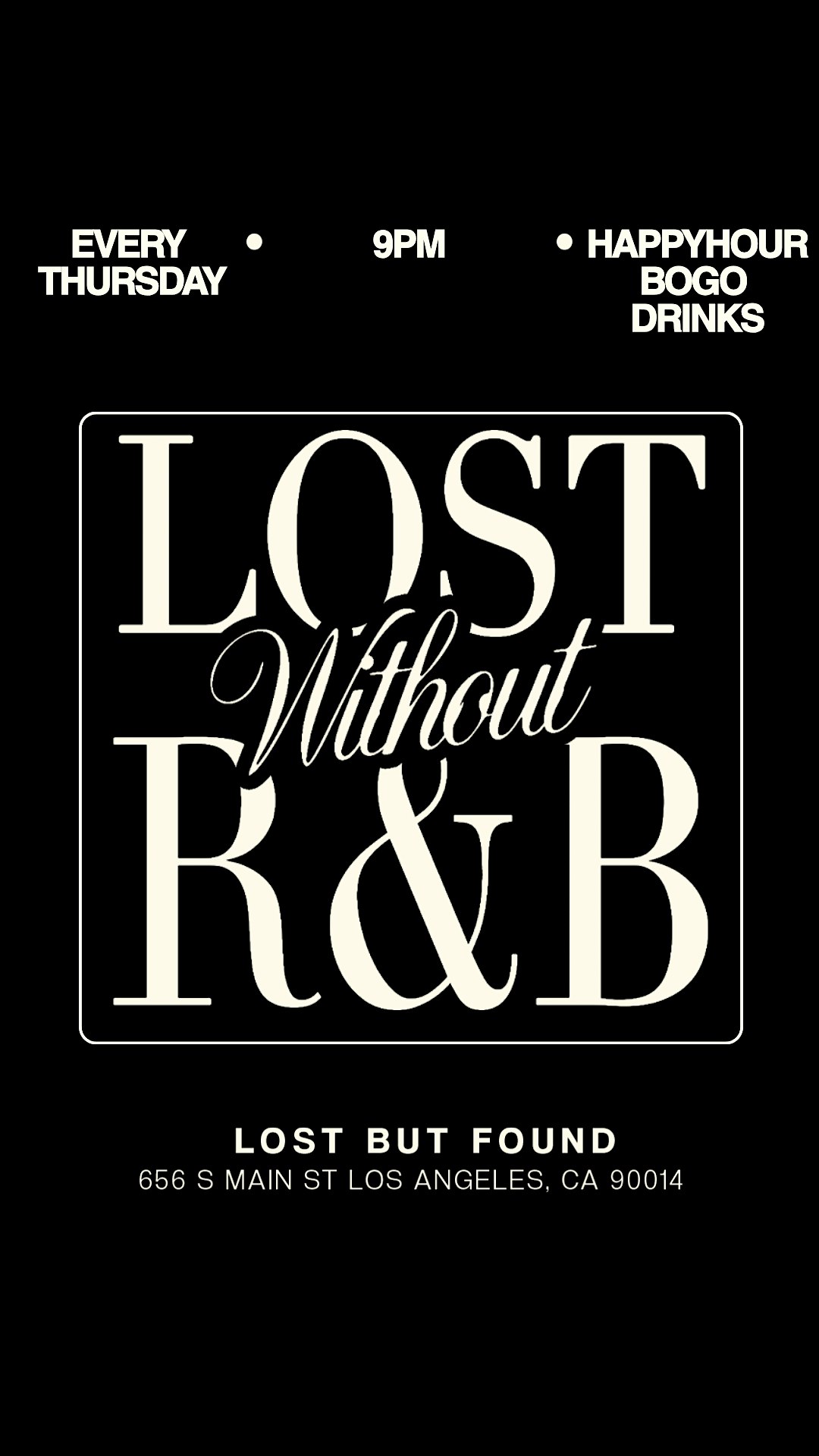 Lost Without R&B Thursdays | Lost But Found Bar And Hookah DTLA