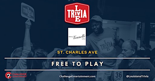 Monthly Live Trivia Nights at Hotel Tonnelle - St. Charles Ave