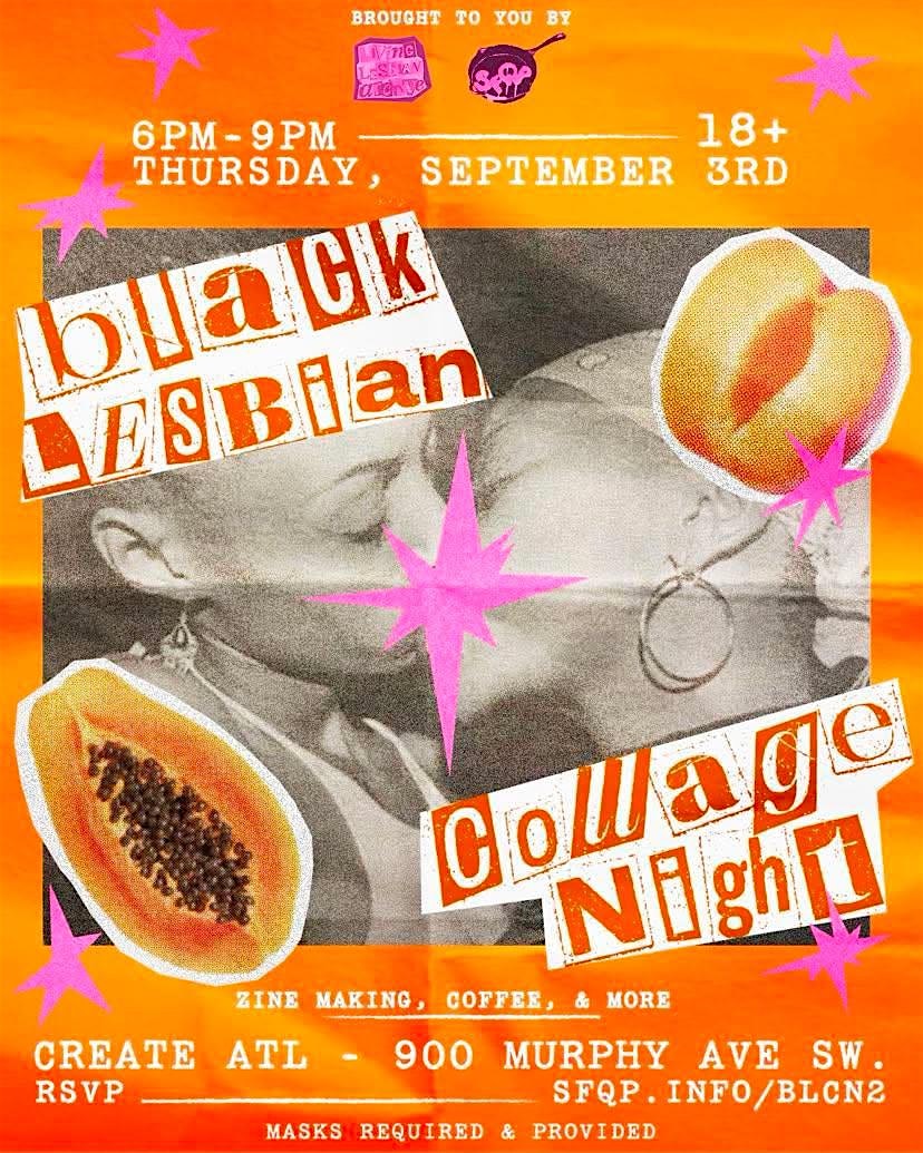 Black Lesbian Collage Night & Zine Making