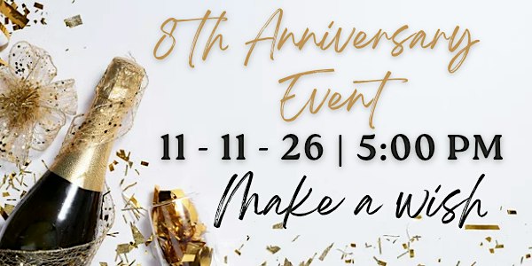 8th Anniversary Event