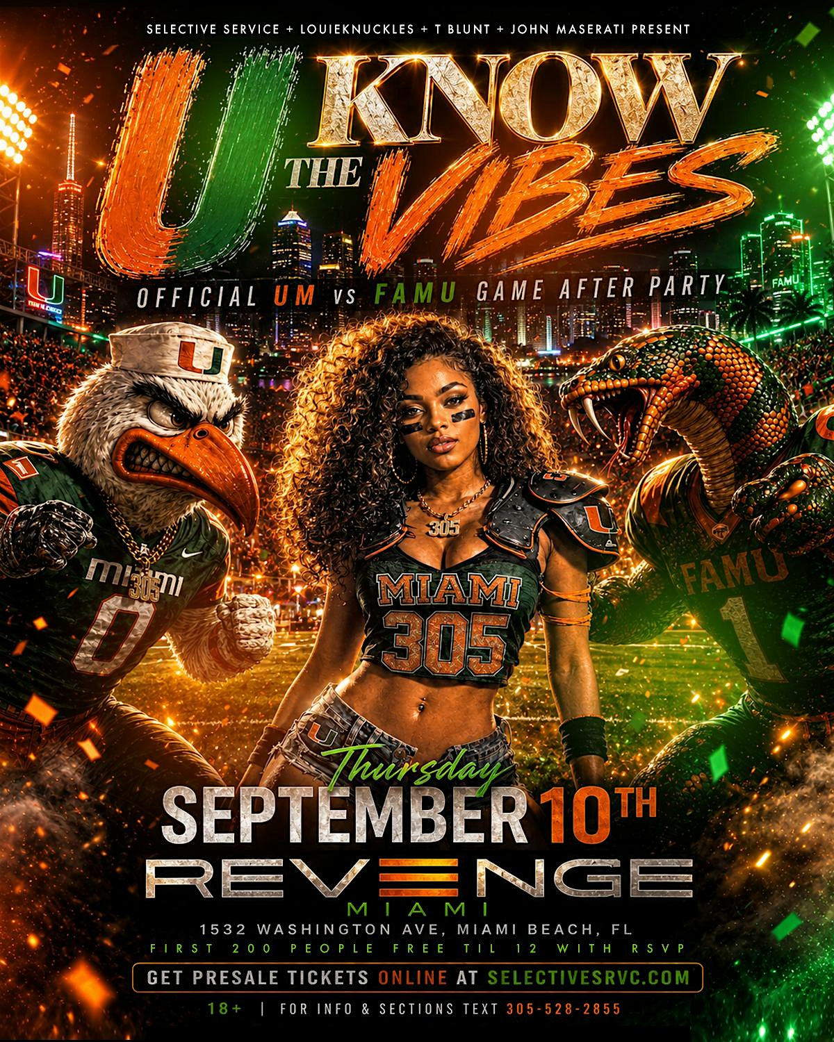 U Know The Vibes: UM vs FAMU Game After Party
