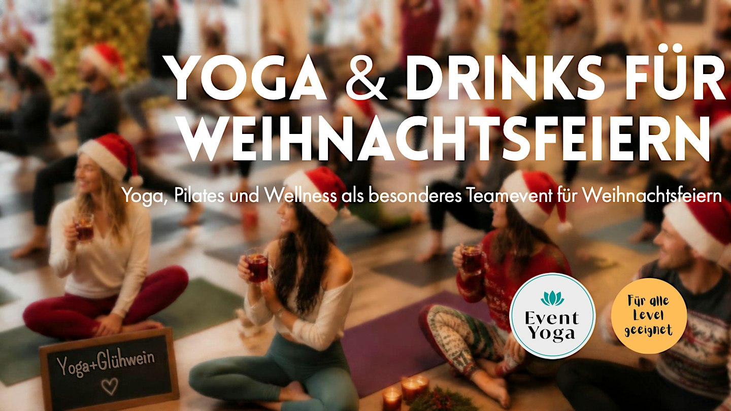 Yoga & Drinks für Weihnachtsfeiern in München ‍