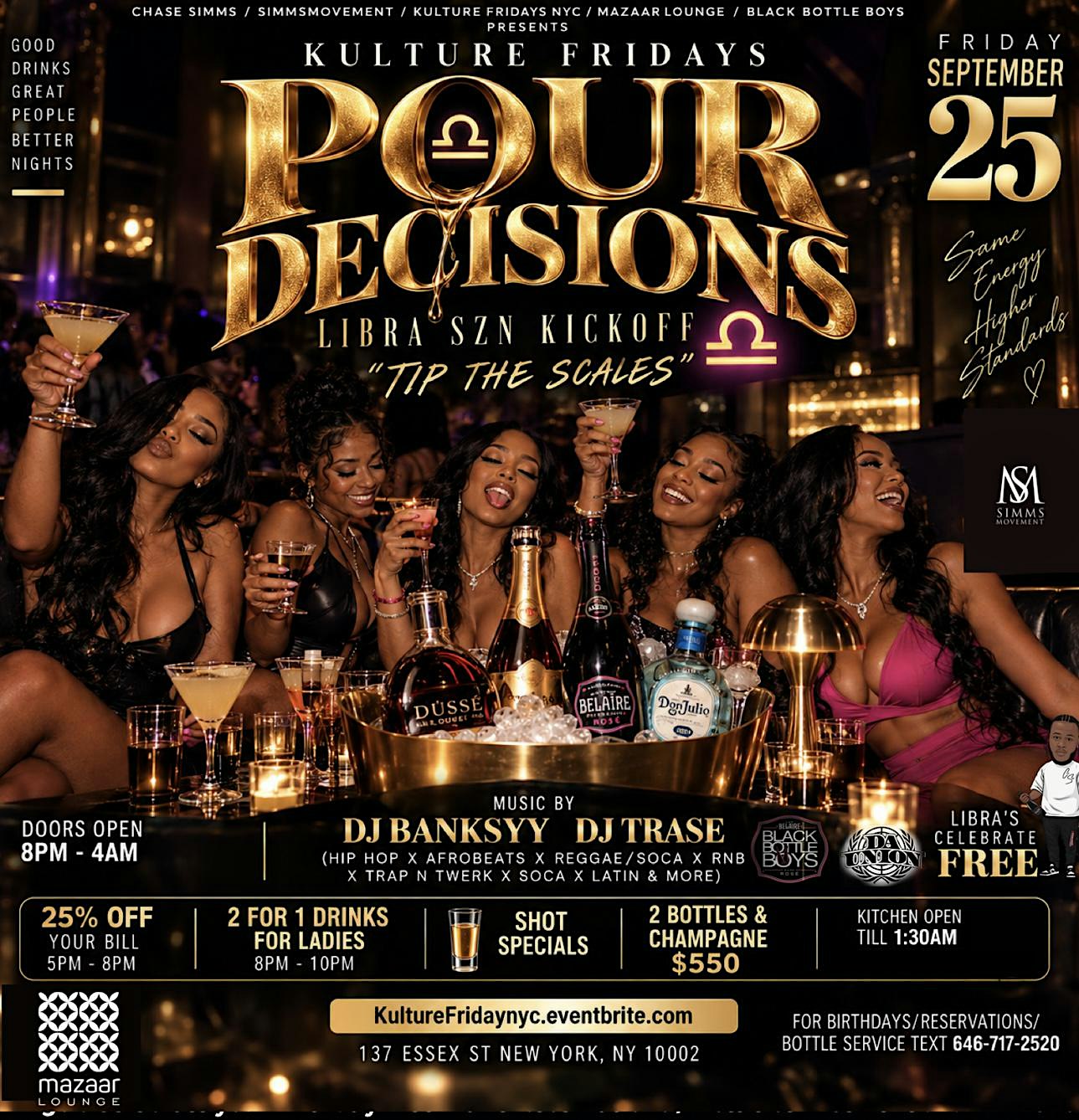 Kulture Friday NYC Pour Decision Libra Party HipHop Reggae Afrobeat soca