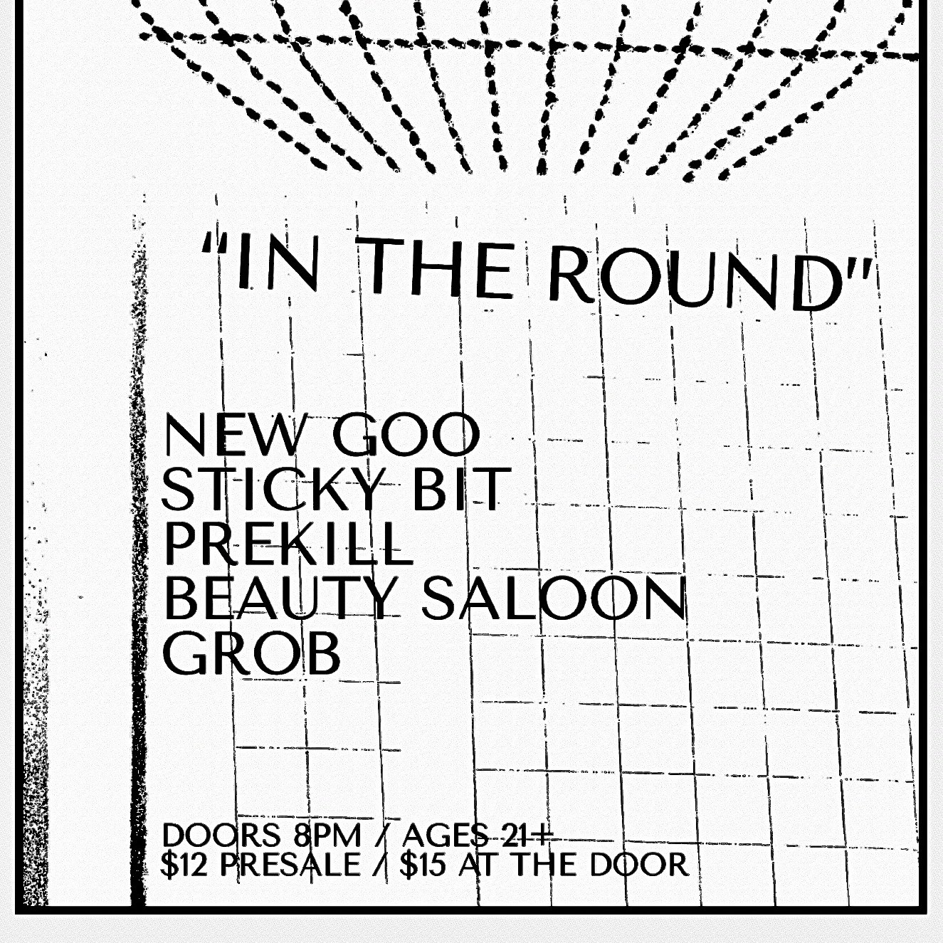 New Goo // Sticky Bit // Prekill // Beauty Saloon // GROB