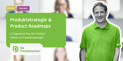Produktstrategie und Agile Product Roadmaps 03/27