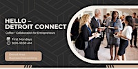 Coffee, Connect + Collab for Entrepreneurs + Business Networking (Detroit)