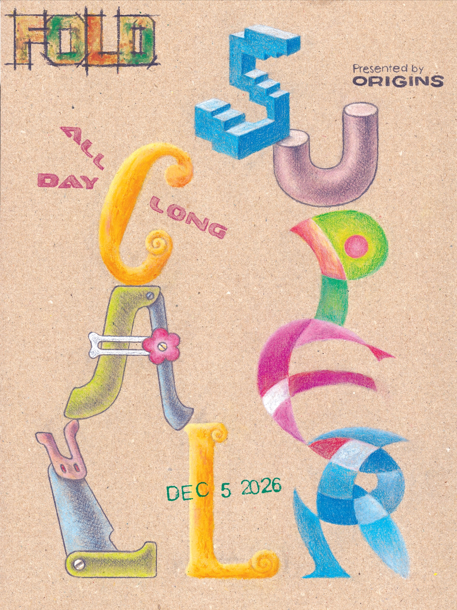 Origins: Call Super (All Day Long)