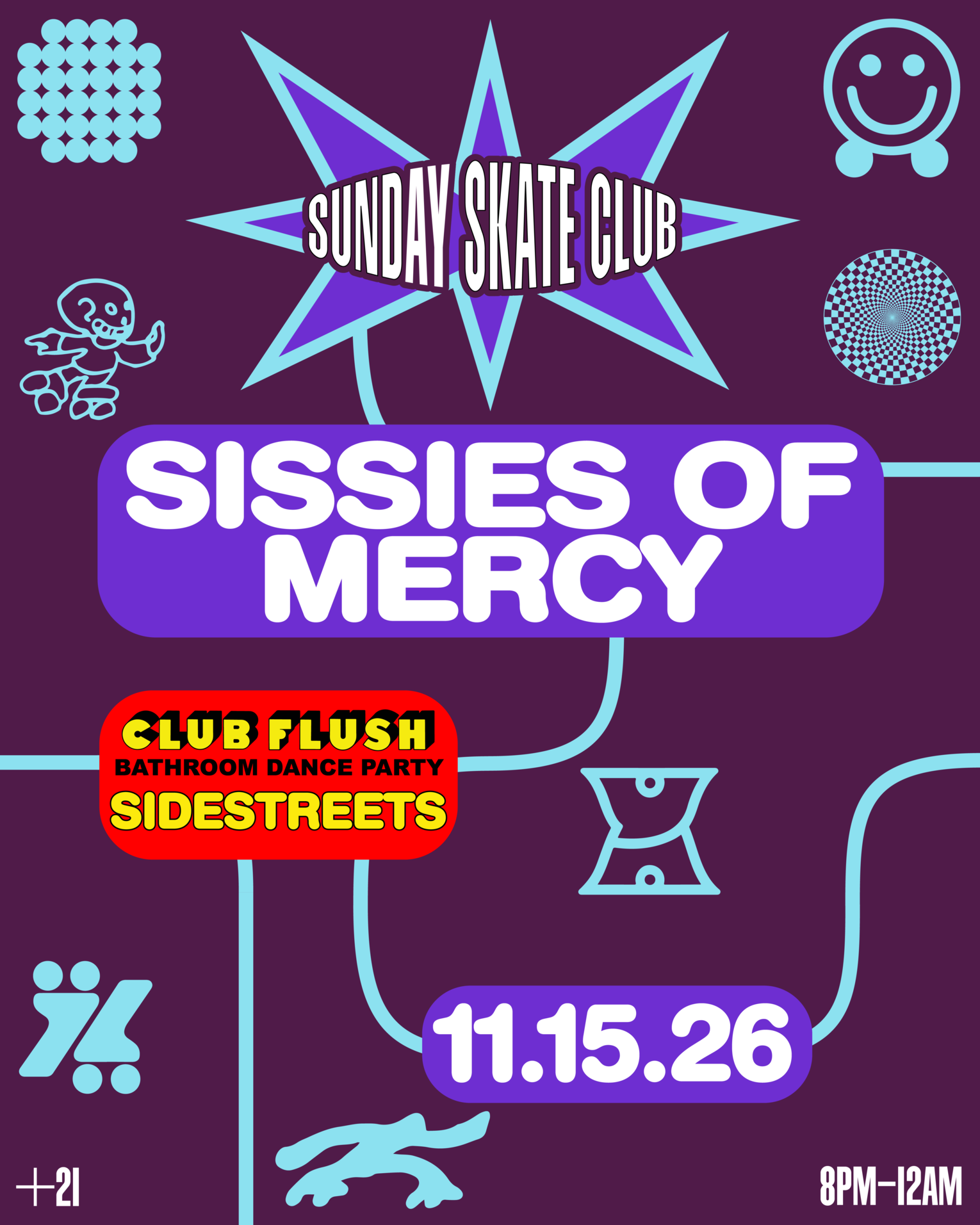 Sunday Skate Club feat. Sissies of Mercy - Club Flush: SIDESTREETS (skate)