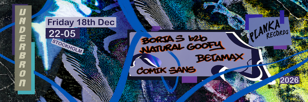 PLANKA RECORDS with Borja S B2B Natural Goofy, Betamax & Comik Sans