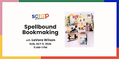 Spellbound Bookmaking with LaVera Wilson