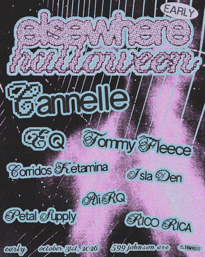 Elsewhere Halloween: Cannelle, EQ, Tommy Fleece, Corridos Ketamina, Isla Den, Ali RQ + more