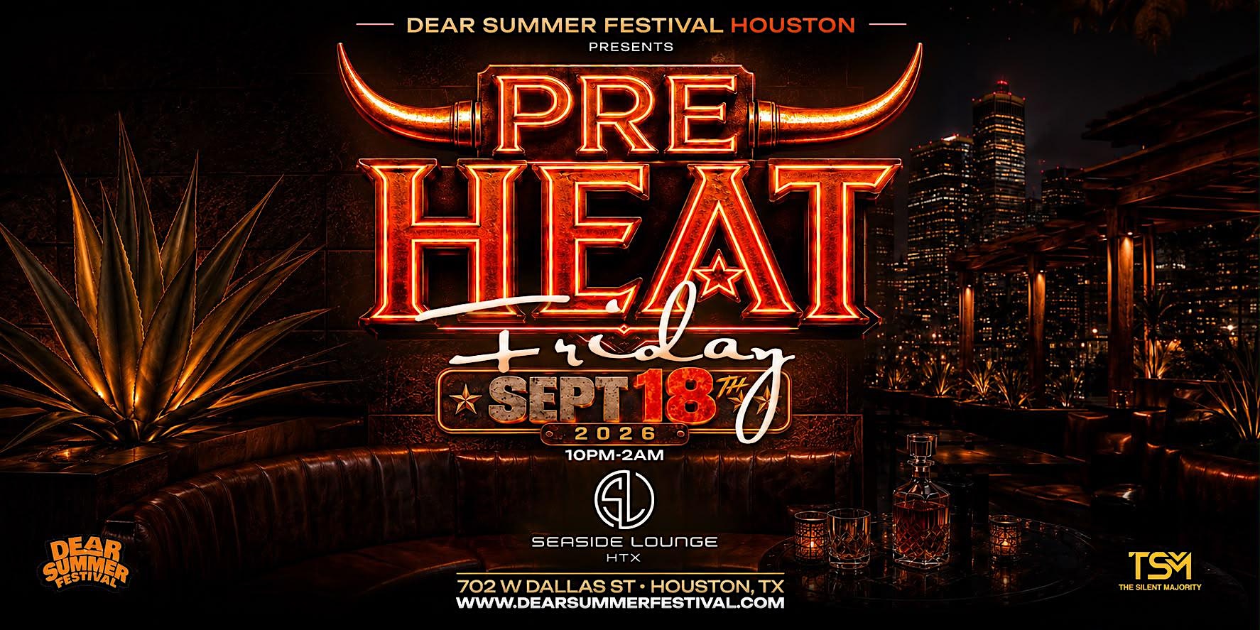 DEAR SUMMER PRE PARTY H TOWN