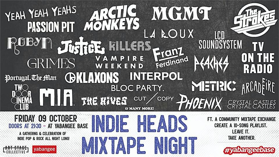 Indie Heads Mixtape Night