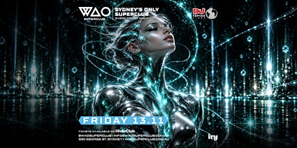 FRI 13 NOV - WAO SUPERCLUB @ IVY