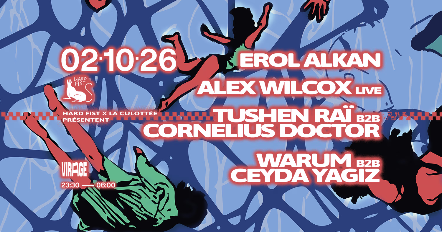 La Culottée X Hard Fist : Erol Alkan, Alex Wilcox, Warum
