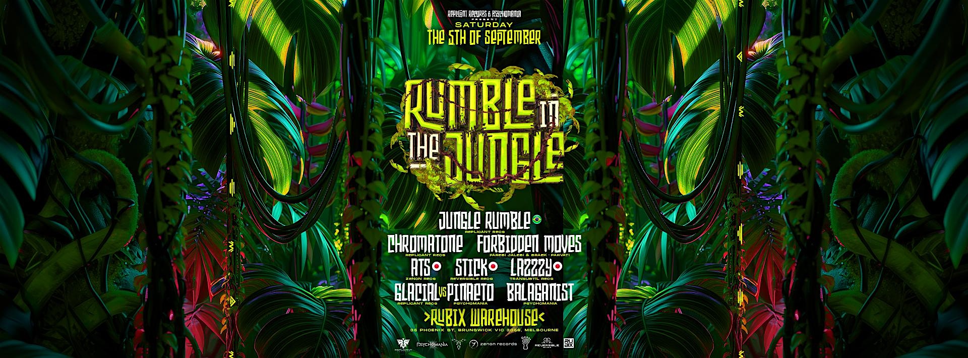 Rumble in the Jungle - Presented By Psychomania & Replicant