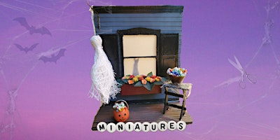 Intro to (Spooky) Miniatures with Amber & Amy