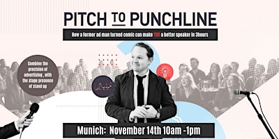 Pitch To Punchline: Masterclass in Public Speaking For Professionals MUNICH
