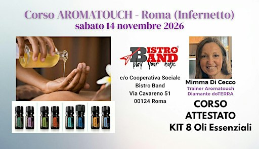Roma Infernetto (RM) - Corso AromaTouch Technique