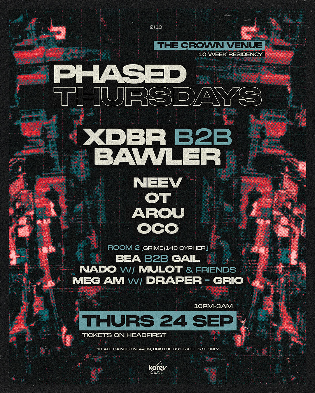 Phased Thursdays: Bawler B2b XDBR, Neev, OT, Arou, OCO